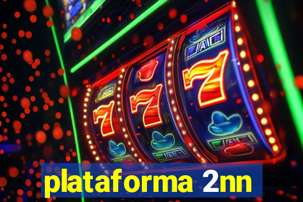 plataforma 2nn